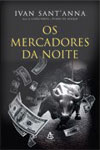 Os Mercadores da Noite Os Mercadores da Noite