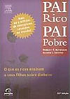 Pai Rico, Pai Pobre Pai Rico, Pai Pobre