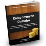Como Investir Dinheiro Como Investir Dinheiro