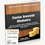 Como Investir Dinheiro - 3ª Edição Como Investir Dinheiro - 3ª Edição